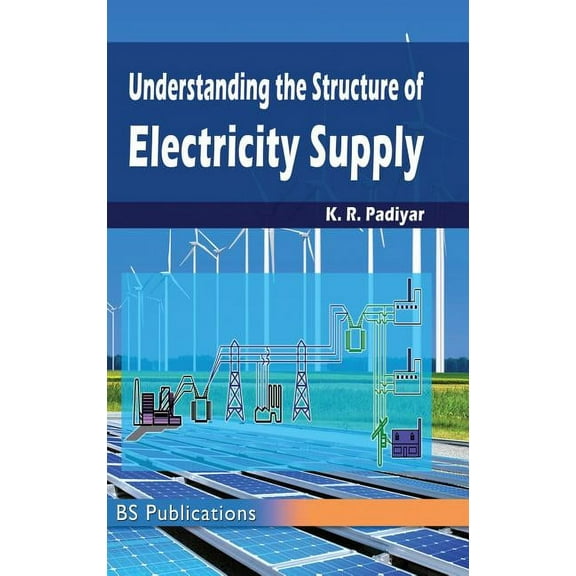 Understanding the Structure of Electricity Supply (Hardcover)