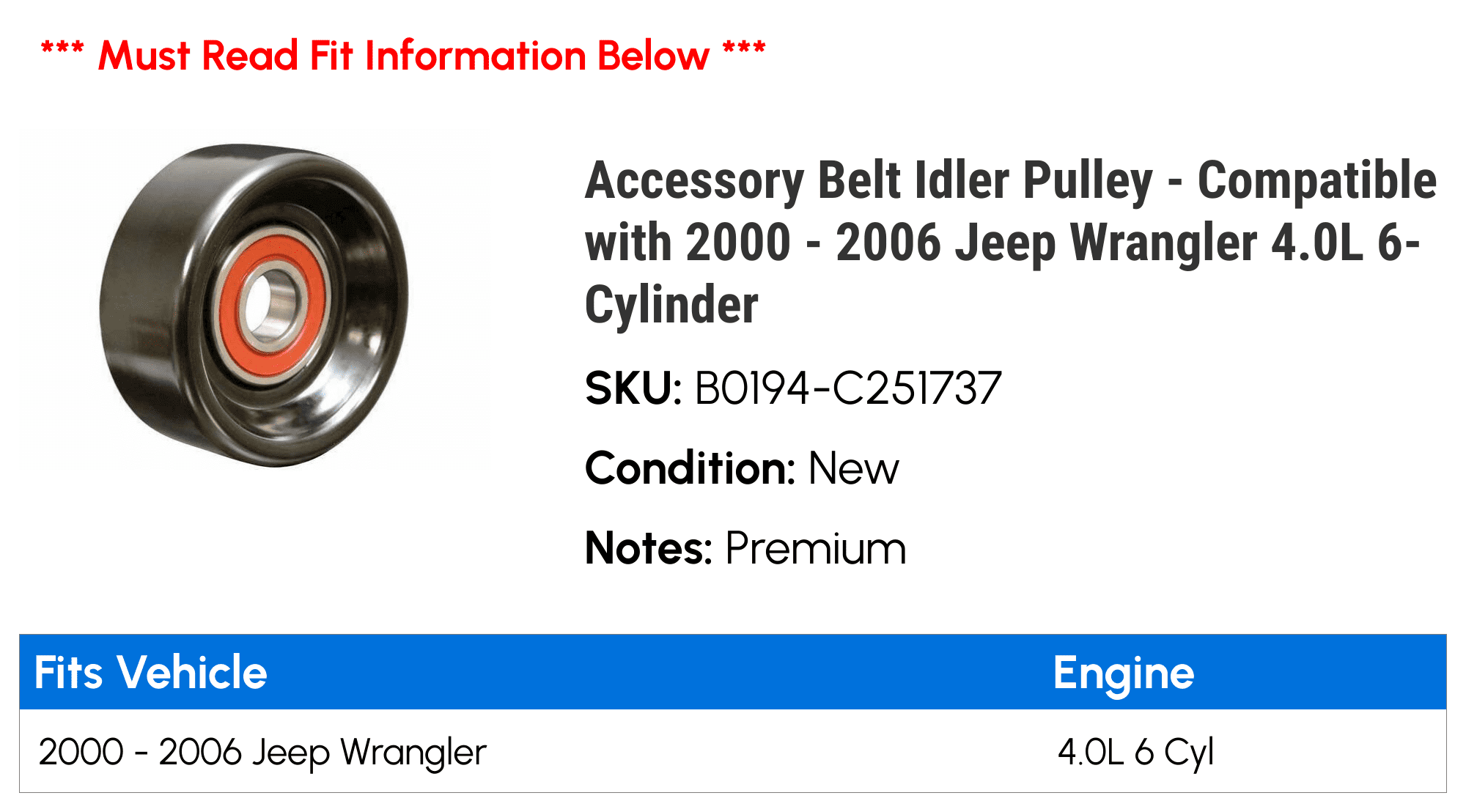Accessory Belt Idler Pulley - Compatible with 2000 - 2006 Jeep Wrangler 4.0L 6-Cylinder 2001 2002 2003 2004 2005