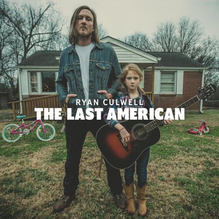 Ryan Culwell - The Last American - Music & Performance - CD