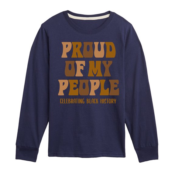 Instant Message - Proud Of My People - Toddler & Youth Long Sleeve Graphic T-Shirt