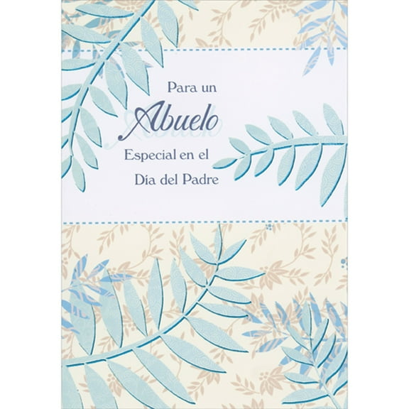 Designer Greetings Light Blue Leaves with Blue Foil Accents on Cream Spanish Father's Day Card for Grandfather
