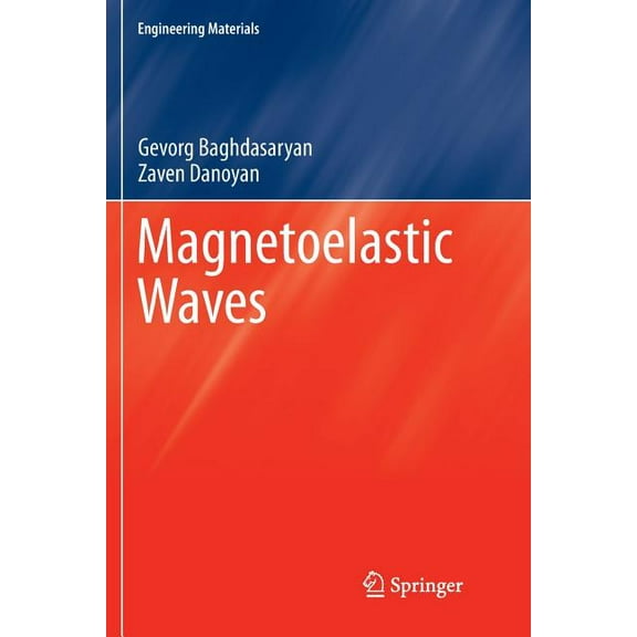 Engineering Materials Magnetoelastic Waves, (Paperback)