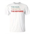 thumbnail image 2 of SR The Man The Myth The Referee Referee Dad Referee T-Shirt, 2 of 6