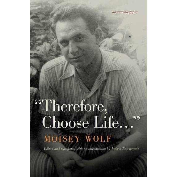Pre-Owned Therefore, Choose Life...: An Autobiography (Paperback) 0870717448 9780870717444