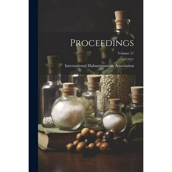 Proceedings; Volume 21 (Paperback)