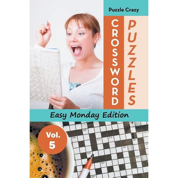 Crossword Puzzles Easy Monday Edition Vol. 5 (Paperback) - Walmart.com ...