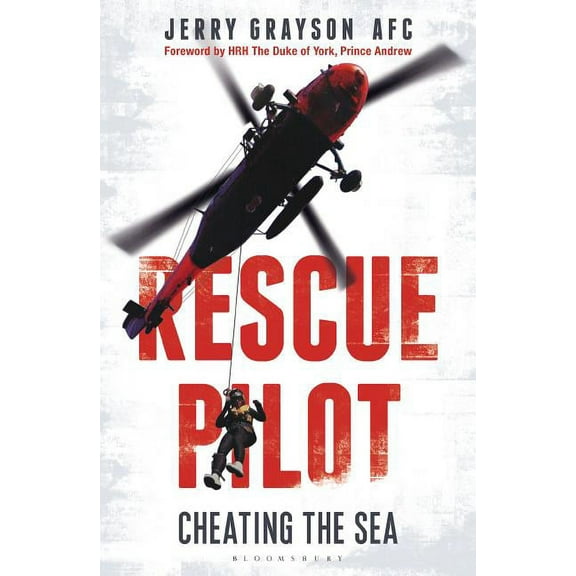 Rescue Pilot: Cheating the Sea (Hardcover) by Jerry Grayson