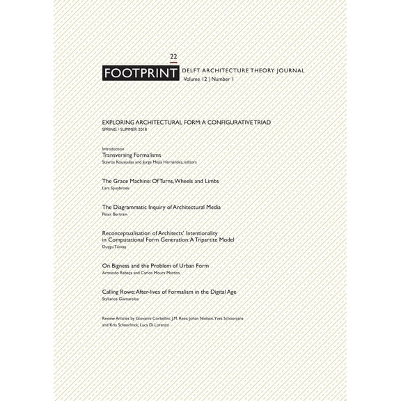 Footprint 22, Vol. 12, No. 1: Exploring Architectural Form a Configurative Triad (Paperback)