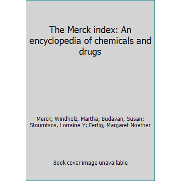 Pre-Owned The Merck index: An encyclopedia of chemicals and drugs (Hardcover) 0911910263 9780911910261
