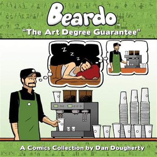 Pre-Owned Beardo: The Art Degree Guarantee (Paperback)