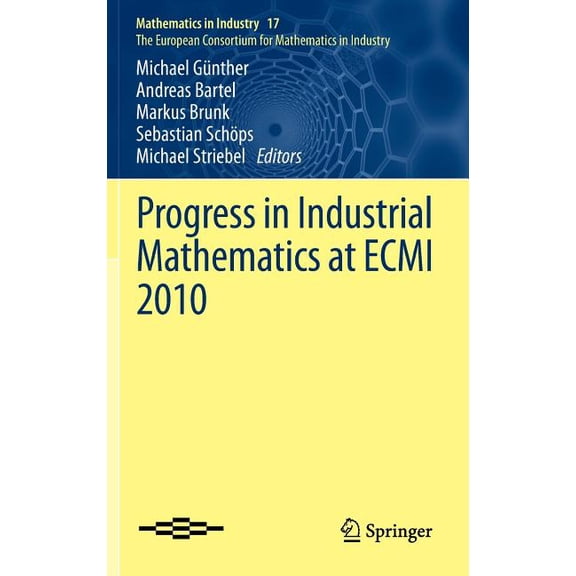 Progress in Industrial Mathematics at Ecmi 2010, (Hardcover)