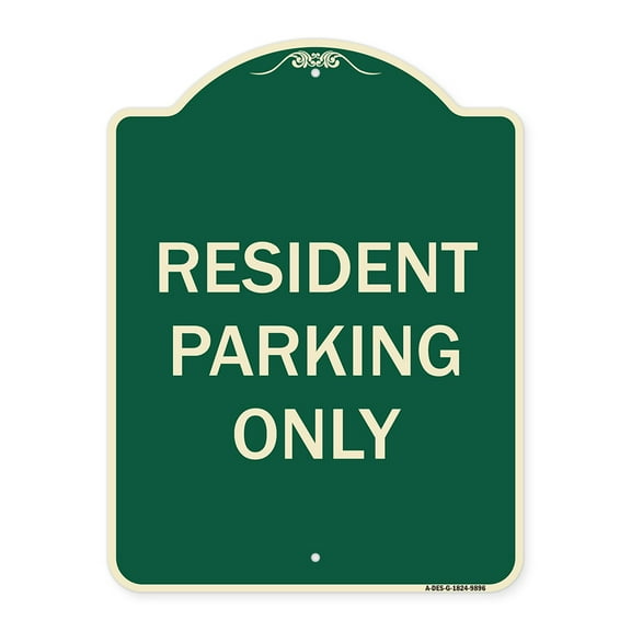 SignMission A-DES-G-1824-9896 18 x 24 in. Green Designer Series Sign - Resident Parking Only