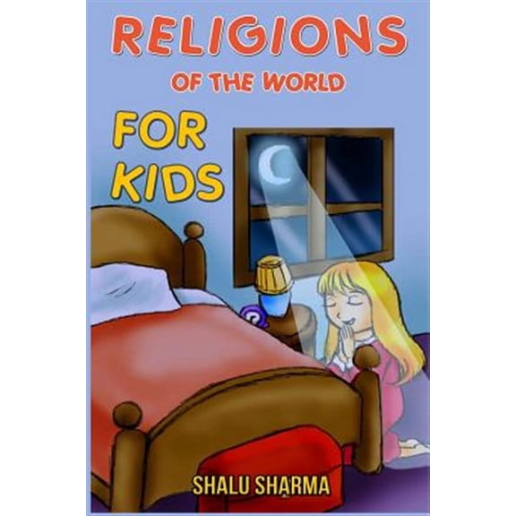 Religions of the World for Kids (Paperback)