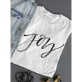 thumbnail image 3 of Joy, Cool Inspiration Quote T-Shirt Women -Image by Shutterstock, Female x-Large, 3 of 4