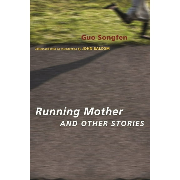 Modern Chinese Literature from Taiwan Running Mother and Other Stories, (Hardcover)