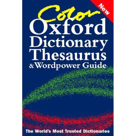 Pre-Owned Color Oxford Dictionary, Thesaurus, and Wordpower Guide Paperback Hawker, Sara