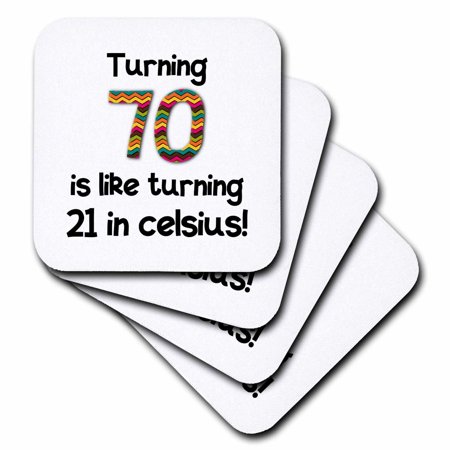 Print Birthday Gifts Set - 3dRose Turning 70 is like turning 21 in celsius - humorous 70th birthday gift, Ceramic Tile Coasters, set of 4