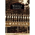 thumbnail image 1 of Pre-Owned Wakulla County (Paperback) 0738513717 9780738513713, 1 of 1