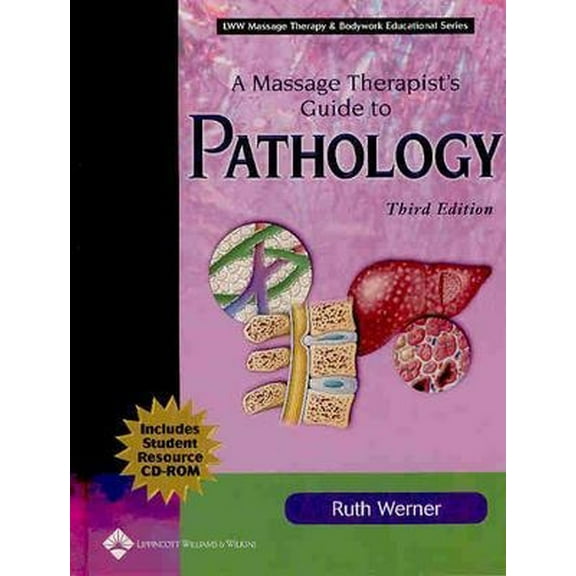 Pre-Owned A Massage Therapist's Guide to Pathology (Hardcover) 0781754895 9780781754897