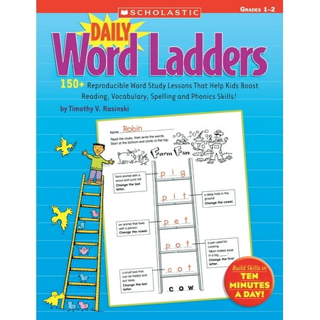 Daily Word Ladders: Grades 1-2 : 150+ Reproducible Word Study Lessons That Help Kids Boost Reading, Vocabulary, Spelling and Phonics (Best Way To Study Spelling Words)