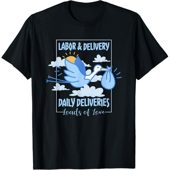 Labor and Delivery Nurse T-Shirt – Leads of Love Daily Deliveries Tee for L&D Medical Staff