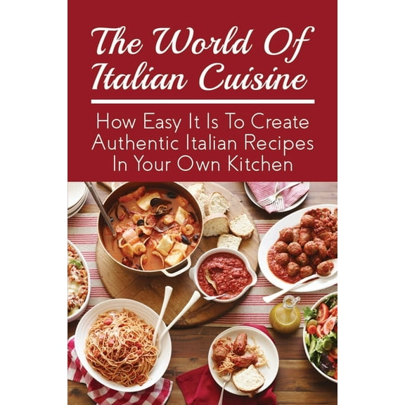 The World Of Italian Cuisine (Paperback)