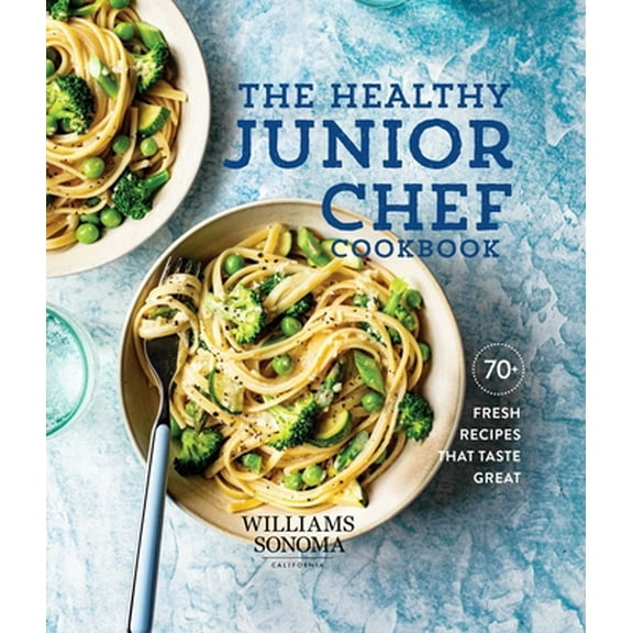 Pre-Owned The Healthy Junior Chef Cookbook: 70  Fresh Recipes That Taste Great (Hardcover) 1681885182 9781681885186