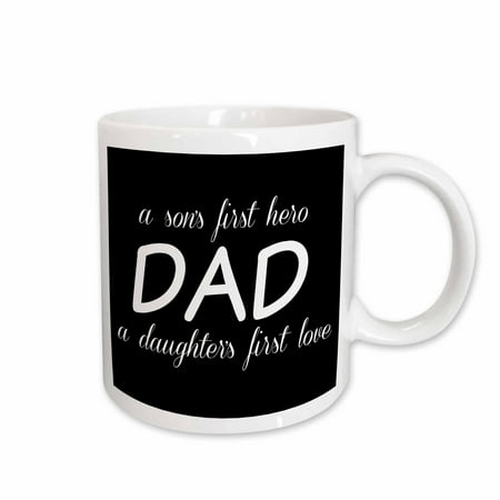 

3dRose Dad a sons first hero a daughters first love white lettering Ceramic Mug 15-ounce