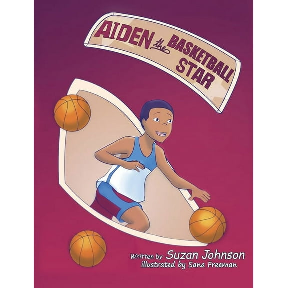 Aiden, the Basketball Star!, (Hardcover)