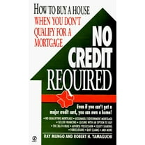 Pre-Owned No Credit Required: How to Buy a House When You Don't Qualify for a Mortgage (Unknown) 0451175646 9780451175649
