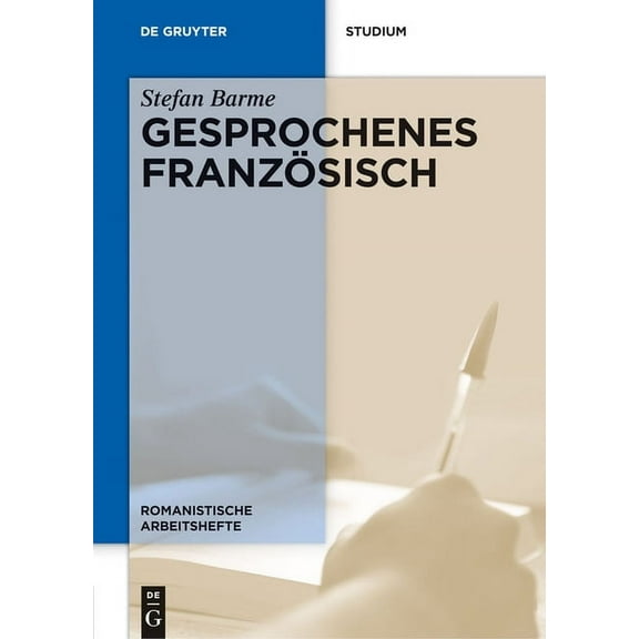 Romanistische Arbeitshefte Gesprochenes FranzÃ¶sisch, Book 58, (Hardcover)