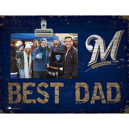 Milwaukee Brewers 8 x 10.5 Best Dad Clip Frame