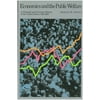 Economics and the Public Welfare: A Financial and Economic History of the United States, 1914-1946, Used [Paperback]