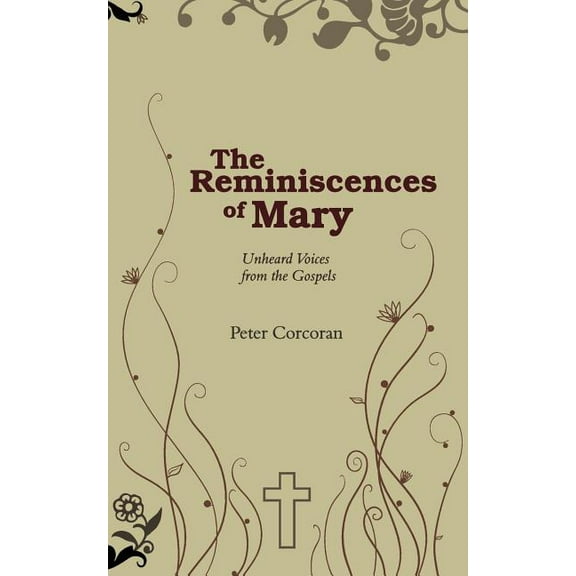 The Reminiscences of Mary (Paperback)