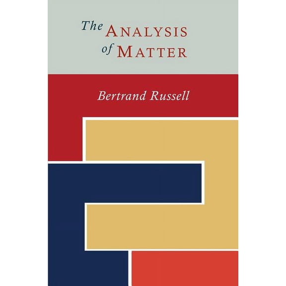 The Analysis of Matter, (Paperback)