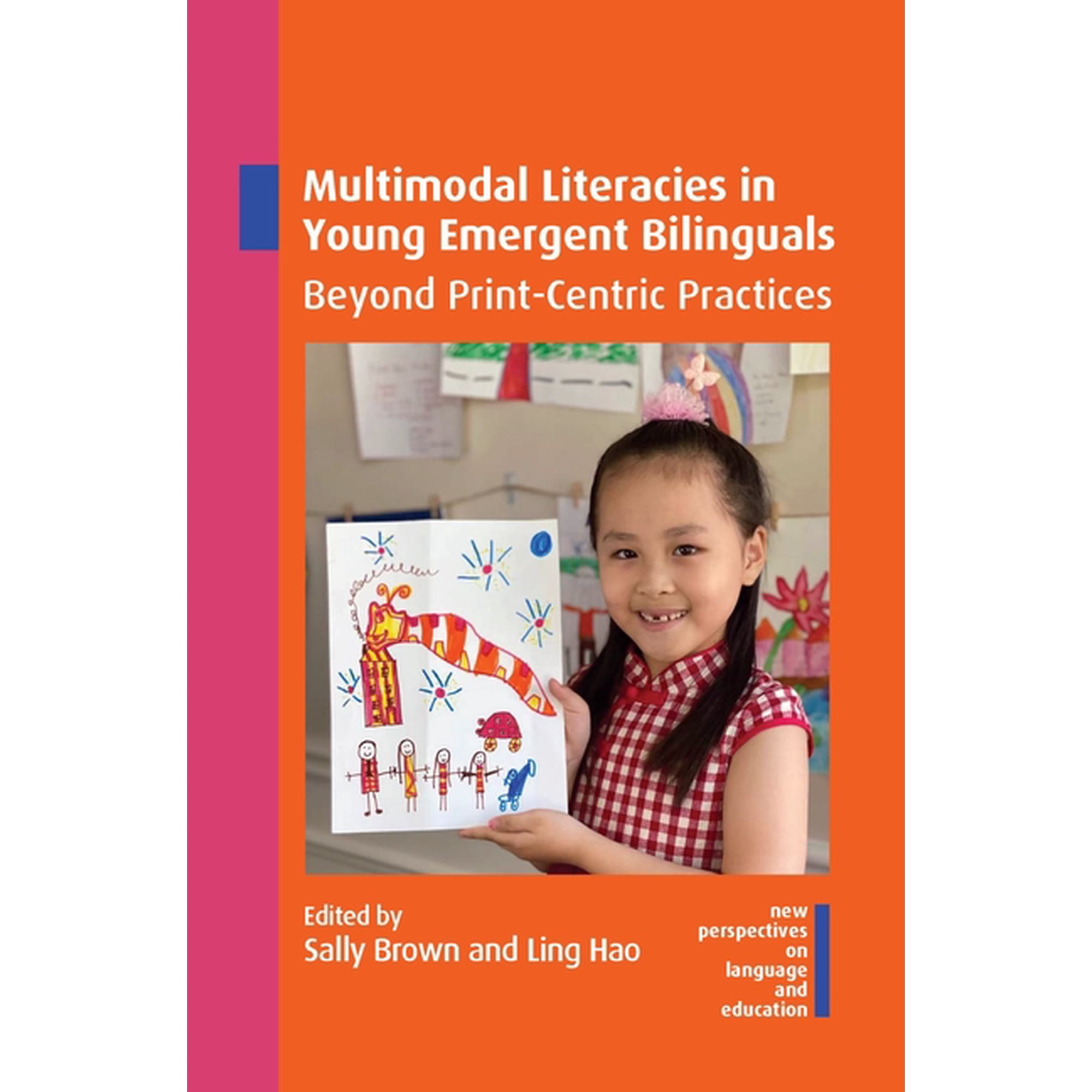 New Perspectives on Language and Educati Multimodal Literacies in Young Emergent Bilinguals: Beyond Print-Centric Practices, Book 105, (Hardcover)