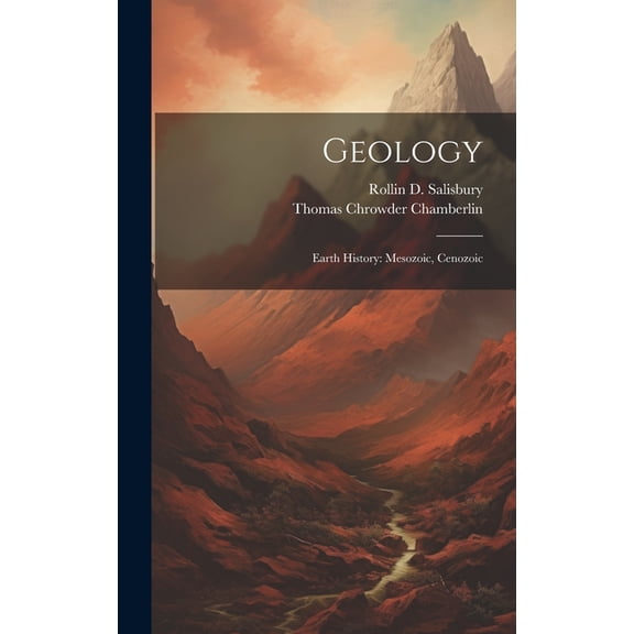 Geology: Earth History: Mesozoic, Cenozoic (Hardcover)
