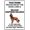 Warning Sign 5, variant on Belgian Shepherd Malinois Dog 8"x12" Home Protected by Good Lord Novelty Metal Warning Sign, Pet Security Sign, Indoor Outdoor Decor