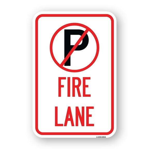SignMission A-1824-24018 18 x 24 in. Aluminum Sign - Parking Sign - Fire Lane with No Parking Symbol