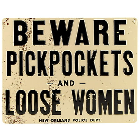 Beware Pickpockets and Loose Women Tin Bar Sign