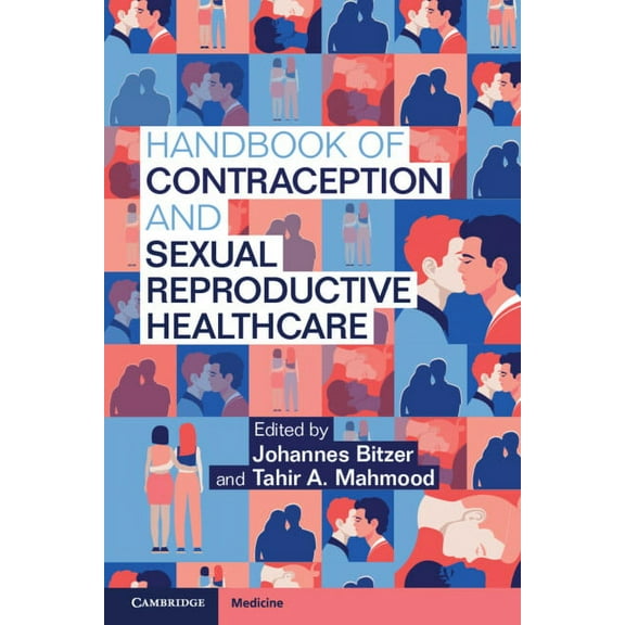 Handbook of Contraception and Sexual Reproductive Healthcare, (Paperback)