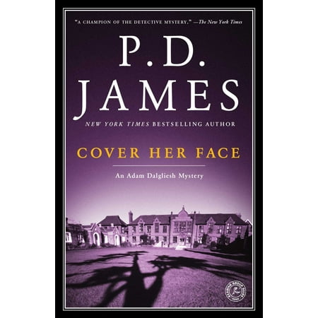 - Cover Her Face : An Adam Dalgliesh Mystery
