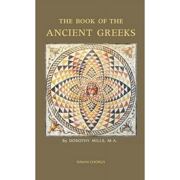 The Book of the Ancient Greeks, (Hardcover)