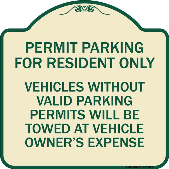 SignMission Designer Series Sign - Parking Permit Sign Permit Parking for Residents Only Vehicles Without Valid Parking Permits Will Be Towed | Tan & Green 18" X 18" Heavy-Gauge