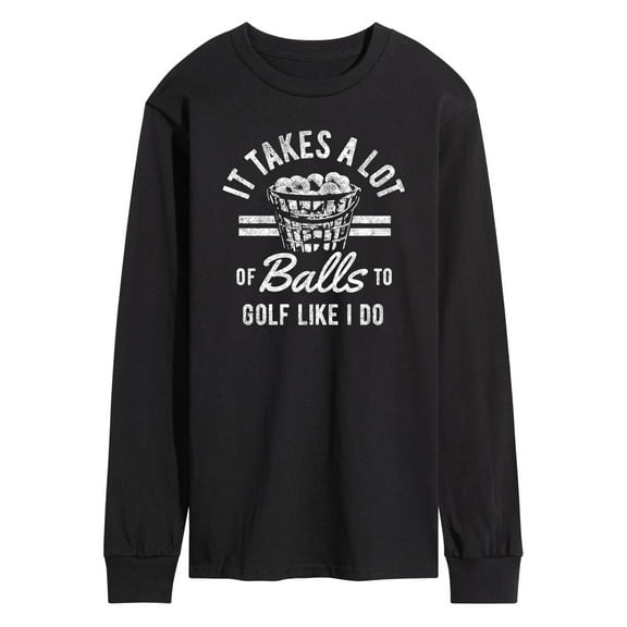 Instant Message - It Takes A Lot Of Balls - Men's Long Sleeve T-Shirt