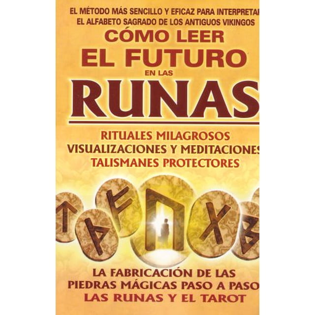 Cómo leer el futuro en las Runas