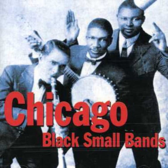 Various Artists - Chicago Black Small Bands - Jazz - CD