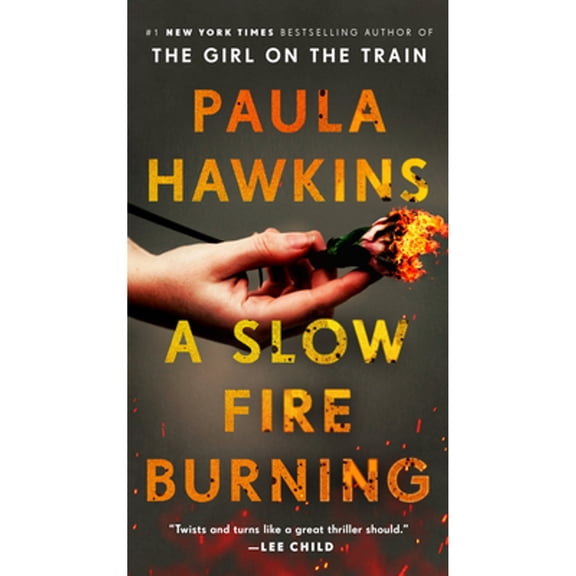 A Slow Fire Burning (Paperback)