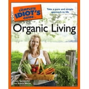 Complete Idiot's Guide to Organic Living, Used [Paperback]