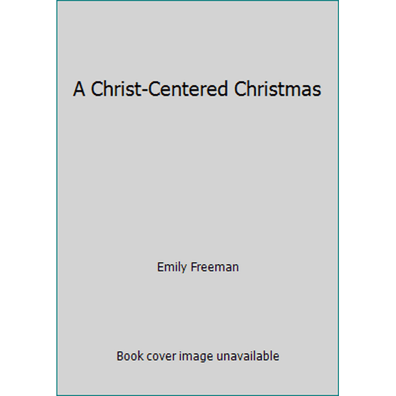 Pre-Owned A Christ-Centered Christmas (Paperback) 1606418394 9781606418390